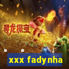 xxx fadynha